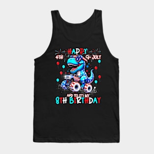 Kids Happy 4th of July And Yes It’s My 8th Birthday 8 year old Tank Top